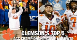 WATCH: Clemson's Top 5 ACC Championship moments
